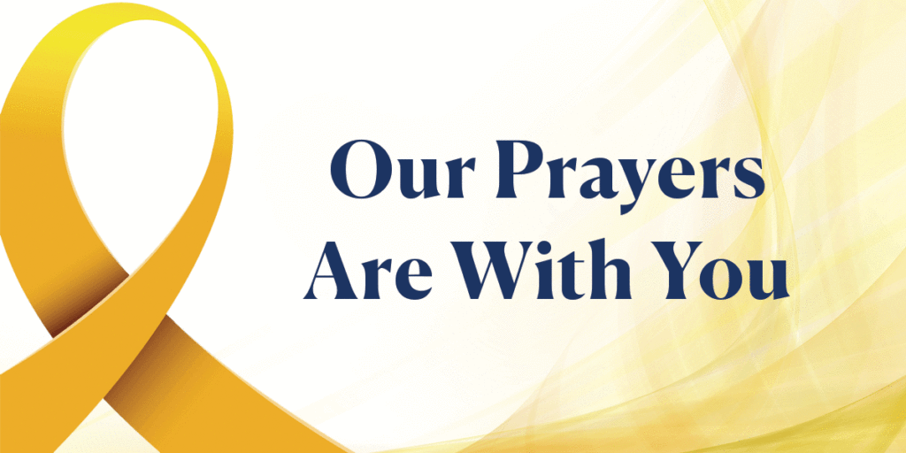 The yellow ribbon honoring National Bereaved Parents Month with a statement "Our Prayers Are With You."